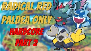 Can you beat Pokemon Radical Red 4 0 Hardcore with Paldea only - Paldean Nuzlocke Challenge Part 2