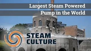 Largest Steam Powered Pump in the World (Cruquius steam pumping station) - Steam Culture