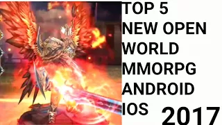 TOP 5 NEW OPEN WORLD MMORPG  ANDROID IOS 2017.HIGH .Full HD.mp4