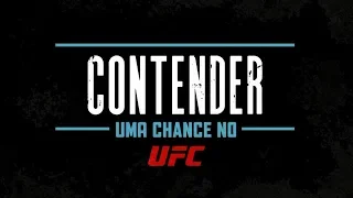 Chamada de estreia do Contender: Uma Chance no UFC na Globo (25/08/2018)