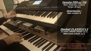 Yesterday, The Beatles - Ferdinando Montecuollo on Yamaha PSR-sx 700 & Dexibell Classico L3