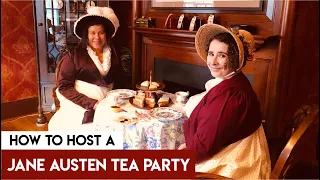 How to Host a Jane Austen Tea Party | Regency Era Teatime Themed Food, Drinks, Decor & Activities