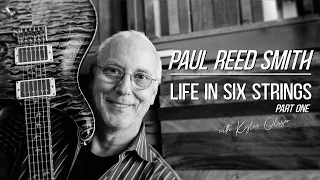 PAUL REED SMITH CHATS ABOUT HIS LIFE IN STRINGS AND MORE IN PART 1 OF OUR CHAT