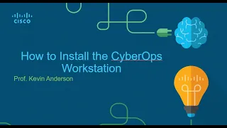How to install the CyberOps Workstation