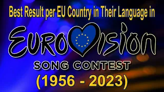 TeamEU - Best Result per EU Country in Their Language in Eurovision (1956-2023)