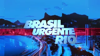 [AO VIVO] BRASIL URGENTE RIO - 17/05/2024