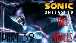 Let's Play Sonic Unleashed pt 39 - All Skills/Combos