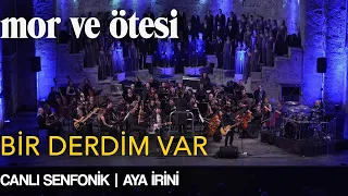 mor ve ötesi - 'Bir Derdim Var' (Live Symphonic @Hagia Irene) | Official Video