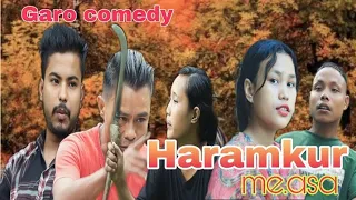 Haramkur  Me.asa ) Garo comedy/ video @ Asana koksi sangma/