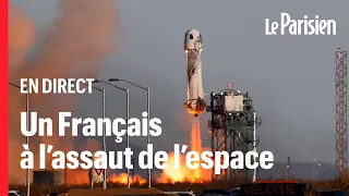 🔴 EN DIRECT - Blue Origin décolle vers l'espace avec un Français à bord