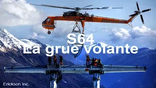 L' hélicoptère Skycrane : la grue volante