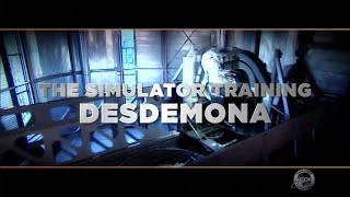 THE SIMULATOR TRAINING: DESDEMONA