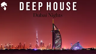 Dubai Nights ' Deep House Mix by Gentleman [Vol.3]
