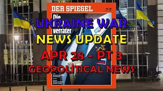 Ukraine War Update NEWS (20240428c): Geopolitical News