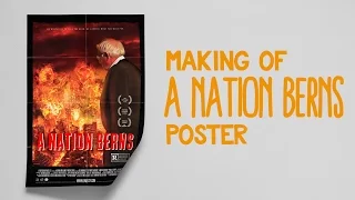 Making of: A Nation Berns Poster — Fire & Burning Effects