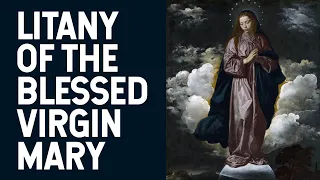 Litany of the Blessed Virgin Mary