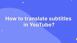 Translate subtitles right in YouTube with eLang Extension. Quick tutorial for smart translator