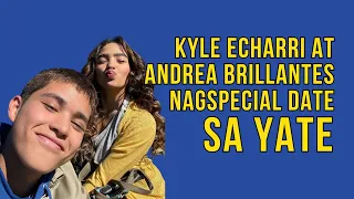 KYLE ECHARRI AT ANDREA BRILLANTES NAGSPECIAL DATE SA YATE