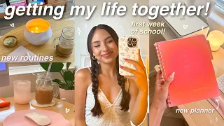 GETTING MY LIFE TOGETHER! 🌱 first week of school, new routine, health & wellness, etc