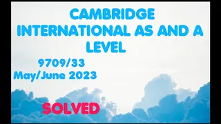 Cambridge International As & A level Mathematics 9709/33/May/June/2023
