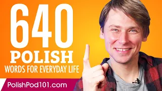 640 Polish Words for Everyday Life - Basic Vocabulary #32