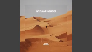 Nothing Satisfies (Without You)
