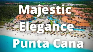 Majestic Elegance Hotel - a great 5-star luxury resort in Punta Cana, Dominican Republic