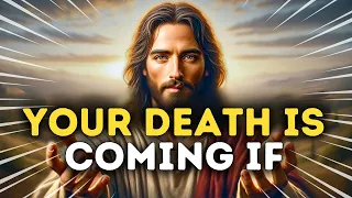 🛑GOD SAYS; BE ALERT! YOUR DEATH IS COMING SOON IF YOU SKIP!! 😲 gods message today #jesusmessage #god