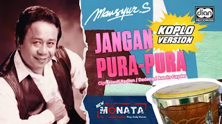 Mansyur S - Jangan Pura-Pura (Koplo Version) | Official Music Video