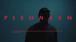 Pleonasm - Fashion film