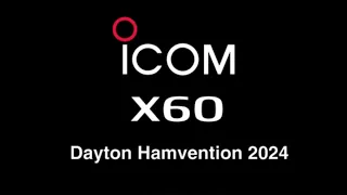 ICOM X60 Announced!