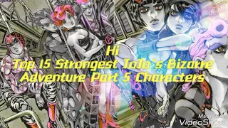 Top 15 Strongest Vento Aureo Characters {JoJo-5} ~HD
