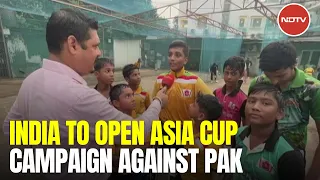 Asia Cup 2023: Excitement Among Fans Ahead Of India Vs Pakistan Clash