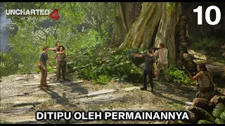 TERUNGKAP SEMUA KEBOHONGANNYA - UNCHARTED 4 : A THIEF'S END INDONESIA - PART 10