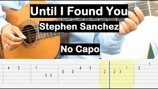 Until I Found You Guitar Tutorial No Capo (Stephen Sanchez) Melody Guitar Tab Guitar Lesson Beginner