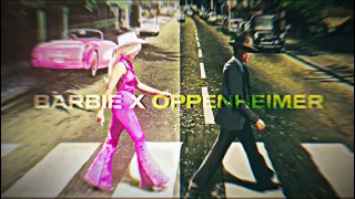 「 BARBIE X OPPENHEIMER 🌸💣 」- 4K EDIT