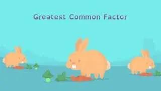 Math Shorts Episode 5 - Greatest Common Factor