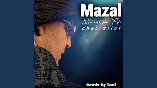 MAZAL (Toni Remix of BILAL)