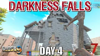 7 Days To Die - Darkness Falls (DAY 4)