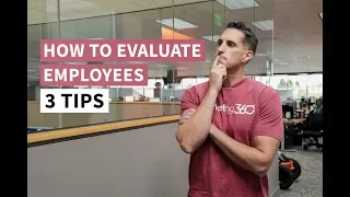 Leadership Training - How to Evaluate Employees - 3 Easy Tips