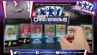 2023 Topps Chrome Platinum Anniversary #12 - 12 Box Case Pick Your Team  5/25/24