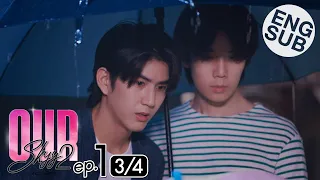 [Eng Sub] Our Skyy Vice Versa | EP.1 [3/4]