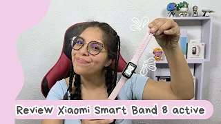 ¿VALE LA PENA COMPRARLA? | Review Xiaomi Smart Band 8 Active