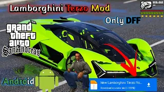 LAMBORGHINI TERZO CAR MOD FOR GTA SA ANDROID | LAMBORGHINI TERZO CAR MOD FOR GTA SA DFF ONLY