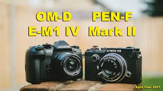 Olympus OM-D E-M1 IV & PEN-F II 😳 (Happy Easter)