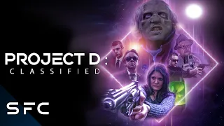 Project D: Classified | Full Movie | Sci-Fi Action Adventure | Alien Coverup