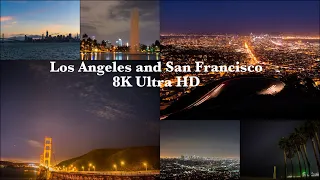 Los Angeles and San Francisco | 8K Ultra HD