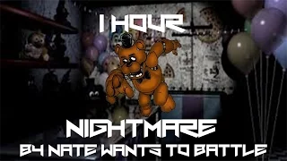 Nightmare 1 hour - NateWantsToBatttle