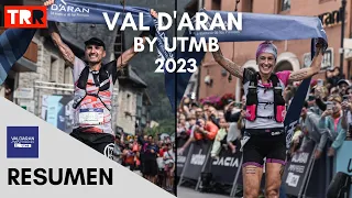 Val d'Aran by UTMB 2023 | Resumen CDH - Las mejores imágenes