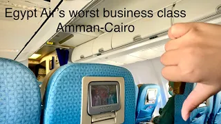Egyptair’s worst buisness class (Amman to Cairo)